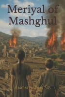 Meriyal of Mashghul B0FHDJNKNL Book Cover