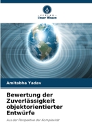 Bewertung der Zuverlässigkeit objektorientierter Entwürfe (German Edition) 6209946437 Book Cover
