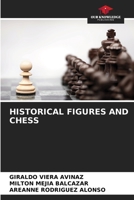 Historical Figures and Chess 6207192060 Book Cover
