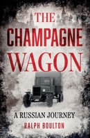 The Champagne Wagon 180514538X Book Cover