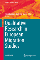 Qualitative Research in European Migration Studies 303008311X Book Cover