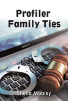 Profiler Family Ties 1669821943 Book Cover