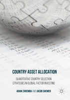 Country Asset Allocation: Quantitative Country Selection Strategies in Global Factor Investing 1137591900 Book Cover