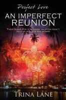 An Imperfect Reunion 1786863316 Book Cover