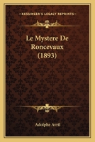 Le Mystere De Roncevaux (1893) 1160166846 Book Cover