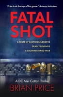 Fatal Shot 1915817935 Book Cover