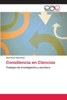 Consiliencia En Ciencias 3659005142 Book Cover