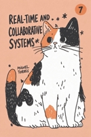 Real-Time and Collaborative Systems: Chat, Presence, Notifications, Synchronization, and Offline Change B0HJMMKQGD Book Cover