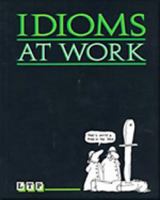 Idioms at Work 0906717604 Book Cover