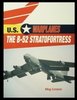 The B-52 Stratofortress 1435890914 Book Cover