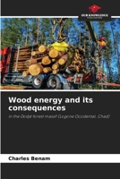 Wood energy and its consequences 6207085280 Book Cover