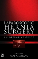 Laparoscopic Hernia Surgery: An Operative Guide (Arnold Publication) 034080940X Book Cover