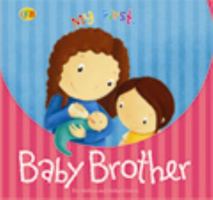 My First... Baby Brother 1595669841 Book Cover
