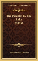 The Parables by the Lake 1277635587 Book Cover