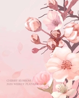 Cherry Blossom 2020 Weekly Planner : Watercolor Flowers Dated Calendar Notebook; Get Stuff Done with Goals Important Dates and to-Do Lists 1710958421 Book Cover