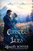 Consider the Lilies 1942982135 Book Cover