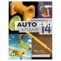 An Introduction to AutoCAD Relese 14 0582326567 Book Cover