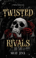 A Mafias Seduction: Twisted Rivals B0DK64QK65 Book Cover