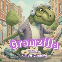 Gramzilla 1067418709 Book Cover