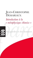 Introduction à la "métaphysique chinoise": Le Ciel est en haut, la Terre est en bas... 2220064093 Book Cover