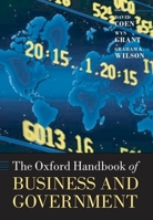 The Oxford Handbook of Business and Government 0199693749 Book Cover