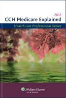 Medicare Explained, 2012 Edition 0808028782 Book Cover