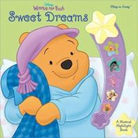 Winnie the Pooh: Sweet Dreams (Interactive Music Book) (Disney's Winnie the Pooh) 0785379827 Book Cover