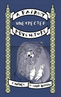 A Fair(l)y Unexpected Adventure 1835561152 Book Cover
