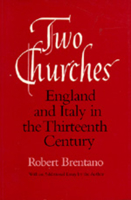 Two Churches: England and Italy in the Thirteenth Century, With an additional essay by the Author. 0520060989 Book Cover