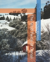 The Wolf Twins of Denali B09FC6G4RQ Book Cover