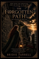 The Forgotten Path: The Keepers Of Ireland B0H2CZGNK4 Book Cover