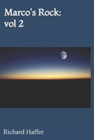 Marco's Rock: Vol 2 1727445694 Book Cover