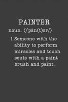 Painter: Funny Gifts For Painters - Small Lined Writing Journal or Notebook (Card Alternative) (Definition, Humor) 1697467814 Book Cover