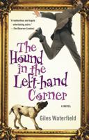 The Hound in the Left-hand Corner: A Novel 0743475534 Book Cover