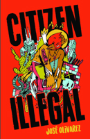 Citizen Illegal 1608469549 Book Cover