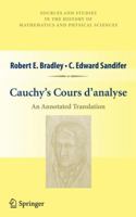 Cauchy’s Cours d’analyse: An Annotated Translation 1441905480 Book Cover