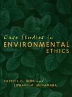 Case Studies in Environmental Ethics 0742531368 Book Cover
