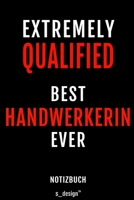 Notizbuch f�r Handwerker / Handwerkerin: Originelle Geschenk-Idee [120 Seiten liniertes blanko Papier] 1691106186 Book Cover