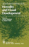 Heredity and Visual Development (Cell and Developmental Biology of the Eye) 1461295785 Book Cover