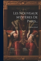 Les Nouveaux Myst�res de Paris... 1022302914 Book Cover