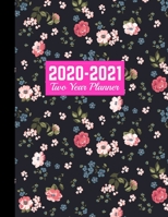 2020-2021 Two Year Planner: Neat Daily Weekly Monthly 2020-2021 Planner Organizer, Agenda, Schedule and To Do List Journal Art Cover 00023188 1712692658 Book Cover