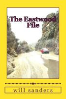 The Eastwood File: A Les Didlin case 1490913149 Book Cover