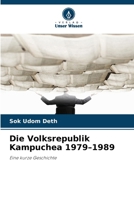Die Volksrepublik Kampuchea 1979-1989 (German Edition) 6203288810 Book Cover