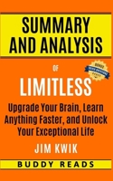 Summary and Analyis of Limitless by Jim Kwik B089M6P5V4 Book Cover