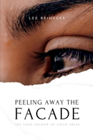Peeling Away the Facade: The Long Shadow of Child Abuse 1736125605 Book Cover