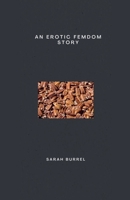 An Erotic Femdom Story B0F92PBT3R Book Cover