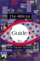 The Official Guide to New Home Buying 0595169112 Book Cover