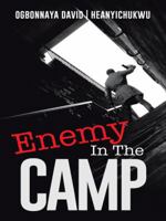 Enemy in the Camp 1496990935 Book Cover