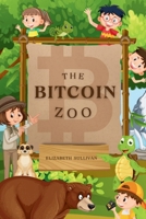 The Bitcoin Zoo 1962232115 Book Cover