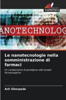 Le nanotecnologie nella somministrazione di farmaci 6208696909 Book Cover
